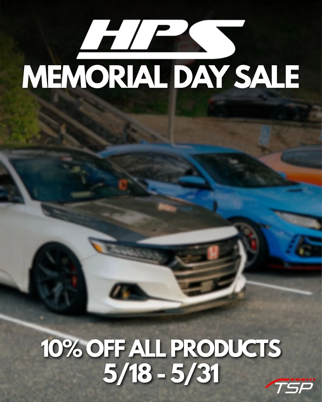 Acura Integra HPS Memorial Day Sale - Save 10% | LIVE @ TSP! 696953440_1440505008091166_8713080561638379065_n